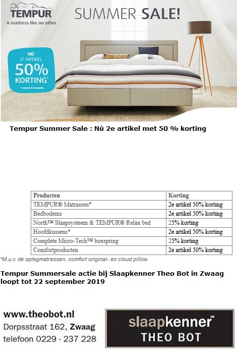 Tempur Summersale actie bij Slaapkenner Theo Bot in Zwaag loopt tot 22 september 2019